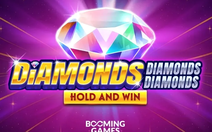 Diamonds Diamonds Diamonds Hold and Win